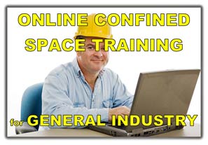 Online Confined Space Training General Industry