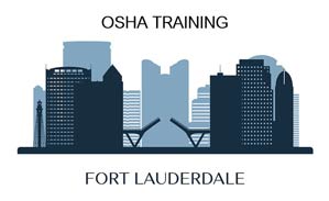 OSHA training Fort Lauderdale FL