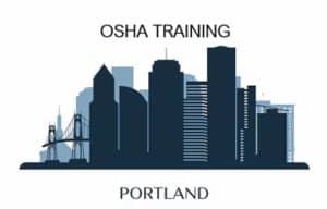 OSHA Training Portland Oregon