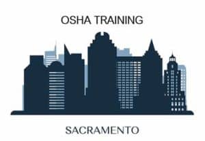 OSHA Training Sacramento CA