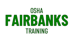 osha training fairbanks ak